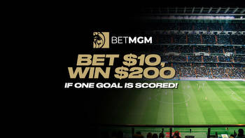 Soccer Fans: Bet $10, Win $200 if ANYONE Scores ONE Goal in a Game