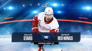 Stars vs Red Wings Prediction, Preview, Odds and Picks April 10