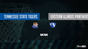 Tennessee State Vs Eastern Illinois NCAA Basketball Betting Odds Picks & Tips