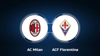Watch AC Milan vs. ACF Fiorentina Online: Live Stream, Start Time