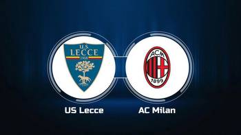 Watch US Lecce vs. AC Milan Online: Live Stream, Start Time