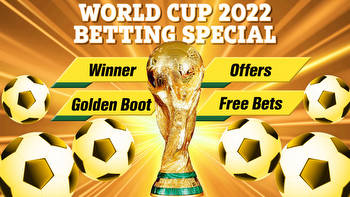 World Cup 2022 preview: betting tips, predictions, latest odds and FREE BETS