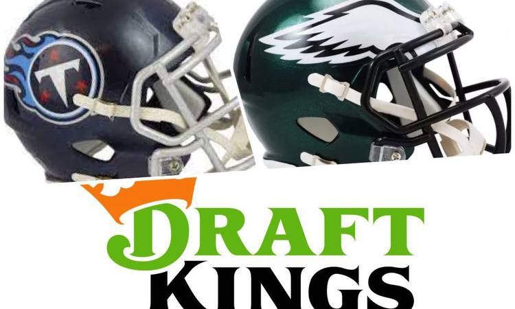 Best Bets for Titans at Eagles with DraftKings