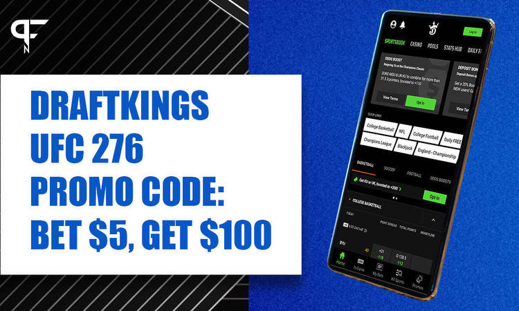 Bet $5, get $100 DraftKings UFC 276 promo code provides knockout offer