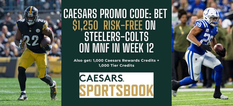 Caesars promo code for MNF: $1,250 in first bet insurance for Steelers vs. Colts