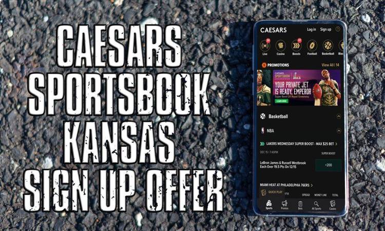 Caesars Sportsbook Kansas Arrives With Massive Sign-Up Offer