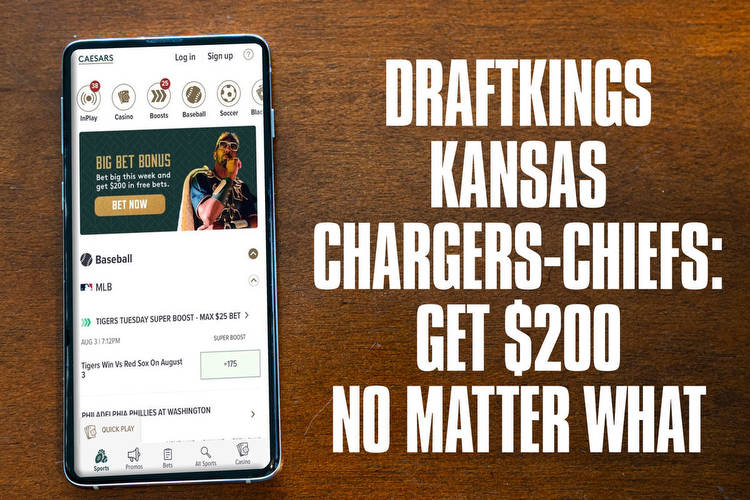 DraftKings Kansas: Bet Chargers-Chiefs TNF, Get $200 No Matter What