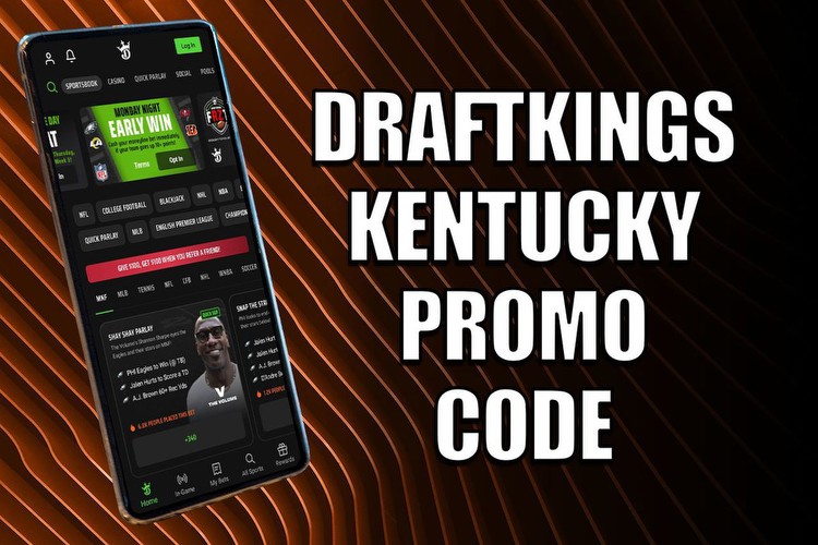 DraftKings Kentucky promo code: Best-rated bonus claims $200 bonus instantly