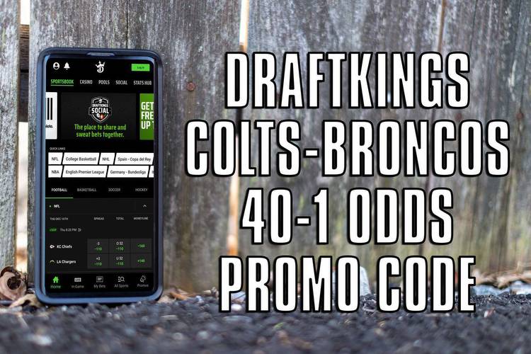 DraftKings promo code for Colts-Broncos delivers 40-1 odds