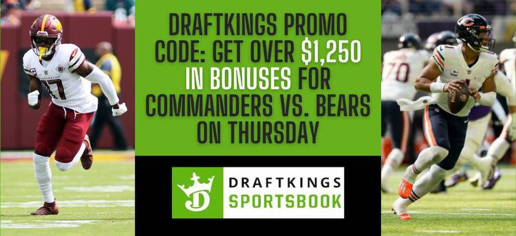 DraftKings promo code Thursday Night Football: Win $1,250 in bonuses for Commanders vs. Bears