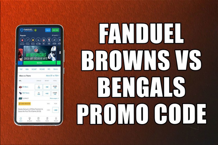 FanDuel Browns-Bengals promo code: $200 bonus, NFL Sunday Ticket offer