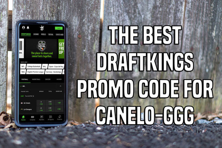 Get the Best DraftKings Promo Code for Canelo-GGG