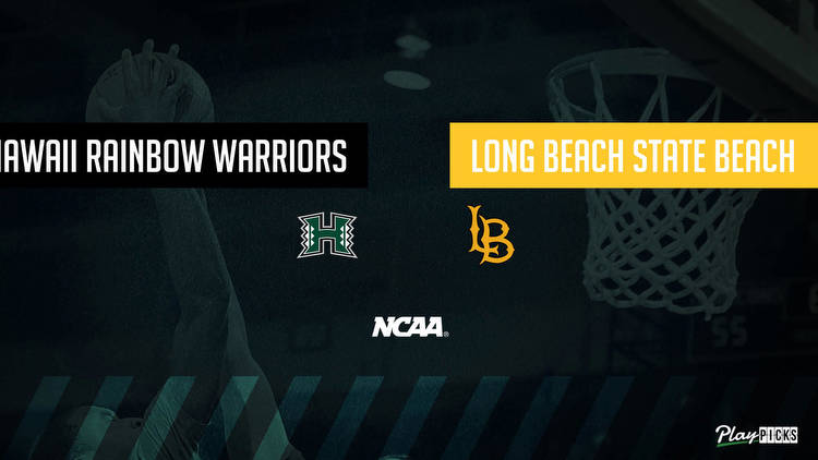 Hawaii Vs Long Beach State NCAA Basketball Betting Odds Picks & Tips