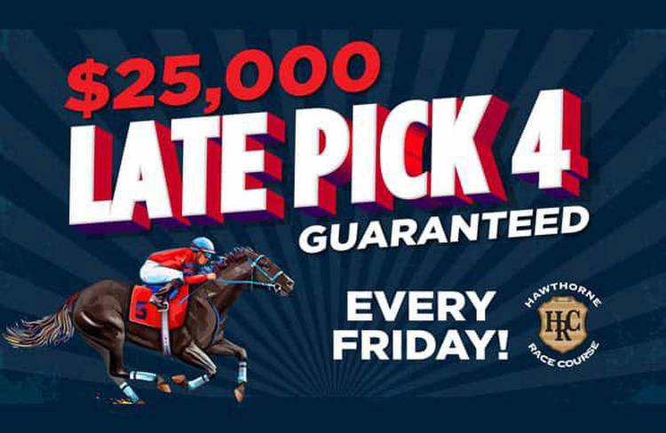 How to bet the late Pick 4 on Hawthorne's Friday card