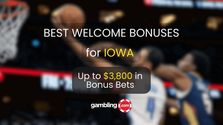 Iowa Sportsbook Promos Get Up to $3,800 in Bonus Bets
