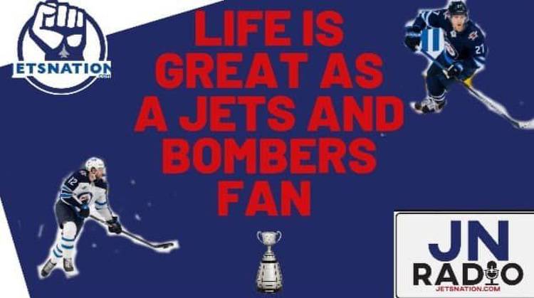 Life is great as a Winnipeg Jet’s and Bombers fan