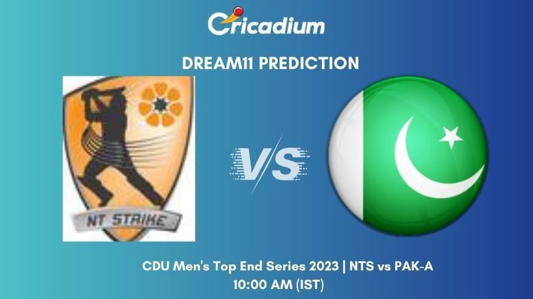 NTS vs PAK-A Dream11 Team CDU Men's Top End Series 2023, Match 1