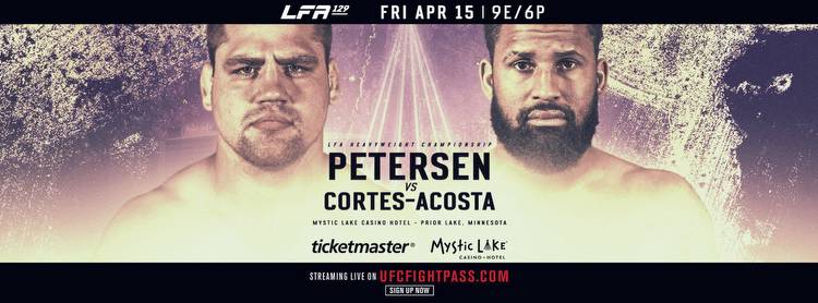 Opening Betting Odds for LFA 129: Petersen vs. Cortes-Acosta